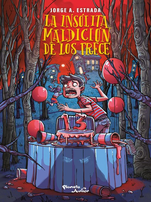 Title details for La insólita maldición de los trece by Jorge A. Estrada - Available